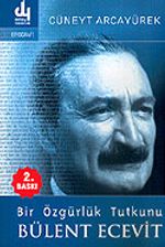 Bir Özgürlük Tutkunu Bülent Ecevit