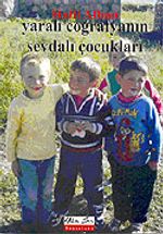 Yaralı Coğrafyanın Sevdalı Çocukları