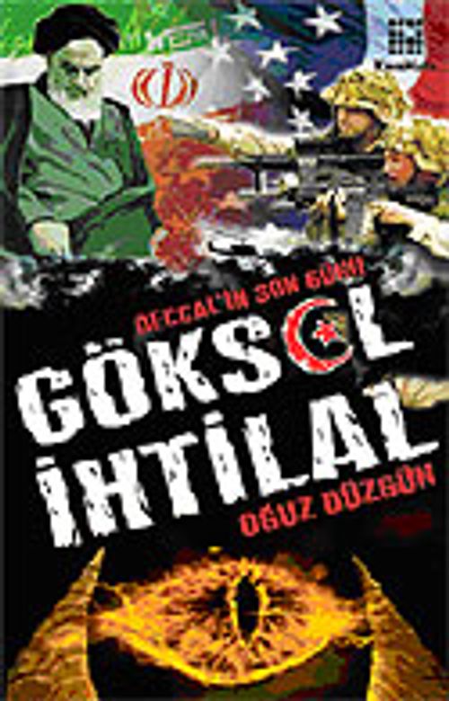Göksel İhtilal / Deccal'in Son Günü