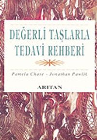 Değerli Taşlarla Tedavi Rehberi