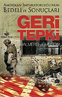 Geri Tepki / Amerikan İmparatorluğu'nun Bedeli ve Sonuçları