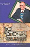 Pax Ottomana / Studies İn Memoriam Prof. Dr. Nejat G&ouml;y&uuml;n&ccedil; 8-A-12