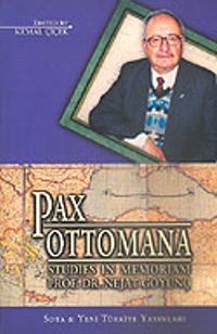 Pax Ottomana / Studies İn Memoriam Prof. Dr. Nejat Göyünç 8-A-12