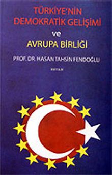 Türkiye'nin Demokratik Gelişimi ve Avrupa Birliği
