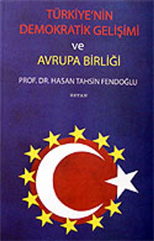 Türkiye'nin Demokratik Gelişimi ve Avrupa Birliği