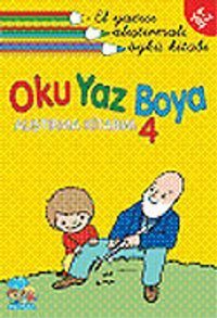 Alıştırma Kitabım 4 / Oku Yaz Boya / El Yazısı İle