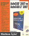 AutoCAD 2007 ve AutoCAD LT 2007 / Herkes İ&ccedil;in!