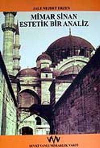 Mimar Sinan Estetik Bir Analiz