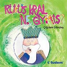 Rüküş Kral Ne Giymiş