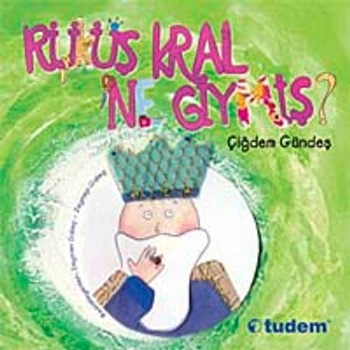 Rüküş Kral Ne Giymiş