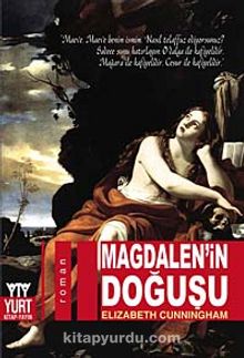 Magdalen'in Doğuşu - Elizabeth Cunningham