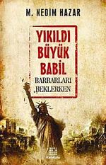 Yıkıldı Büyük Babil & Barbarları Beklerken
