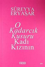 O Kadarcık Kusuru Kadı Kızının