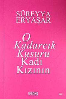 O Kadarcık Kusuru Kadı Kızının