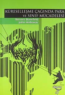 Küreselleşme Çağında Para ve Sınıf Mücadelesi