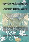 Tevhid Akidesindeki &Ouml;nemli Hakikatler
