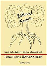Bütünsel Koçluk & Nasıl Daha İyiye ve İleriye Ulaşabilirim?