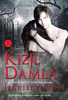 Kızıl Damla / Bir Gece Avcısı Dünyası Romanı
