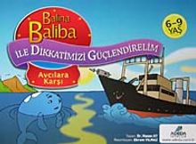 Balina Baliba Avcılara Karşı / Balina Baliba ile Dikkatimizi Güçlendirelim