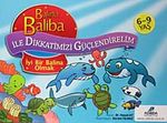 Balina Baliba İyi Bir Balina Olmak /  Balina Baliba ile Dikkatimizi Güçlendirelim