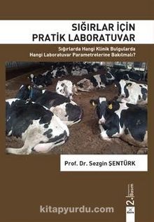 Sığırlar İçin Pratik Laboratuvar - Doç. Dr. Sezgin Şentürk