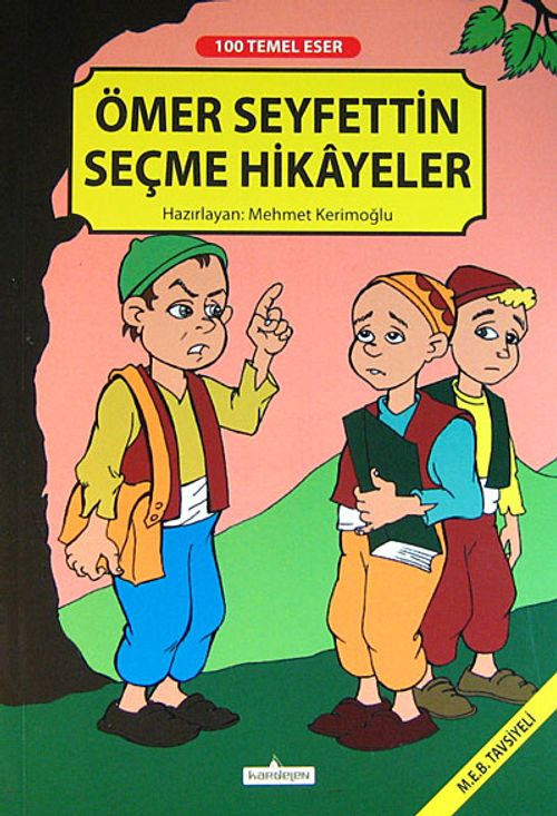 Ömer Seyfettin Seçme Hikayeler