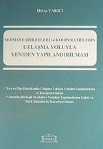 Sermaye Şirketleri ve Kooperatiflerin Uzlaşma Yoluyla Yeniden Yapılandırılması