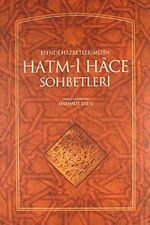 Efendi Hazretlerimizin Hatm-i Hace Sohbetleri
