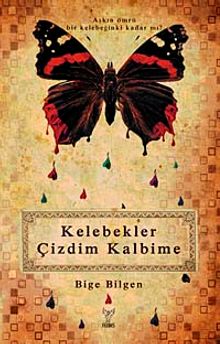 Kelebekler Çizdim Kalbime
