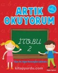 Artık Okuyorum 2 / İtobu - Figen Karaceylan Çakmakçı