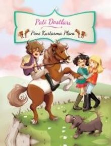 Pati Dostları - Poni Kurtarma Planı