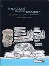 İngilizce Kullanabilmek? & Dil &Ouml;ğrenmeyi Kolaylaştıran 115 &Ouml;neri