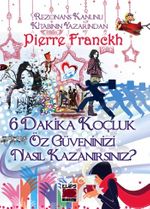 6 Dakika Koçluk & Öz Güveninizi Nasıl Kazanırsınız?