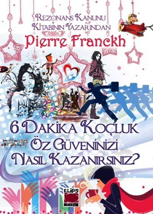 6 Dakika Koçluk & Öz Güveninizi Nasıl Kazanırsınız?