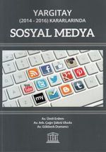 Yargıtay (2014-2016) Kararlarında Sosyal Medya