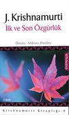 İlk ve Son &Ouml;zg&uuml;rl&uuml;k