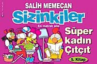 Sizinkiler 5. Kitap Süper Kadın Çıtçıt
