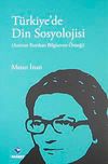 T&uuml;rkiye'de Din Sosyolojisi & Amiran Kurtkan Bilgiseven &Ouml;rneği