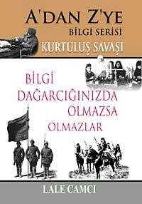 Kurtuluş Savaşı / A'dan Z'ye Bilgi Serisi