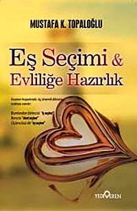 Eş Seçimi ve Evliliğe Hazırlık