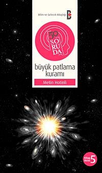 50 Soruda Büyük Patlama Kuramı