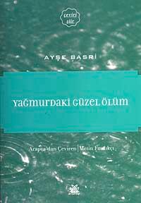 Yağmurdaki Güzel Ölüm