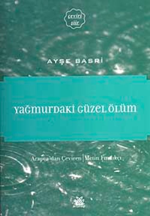 Yağmurdaki Güzel Ölüm