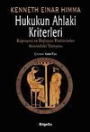 Hukukun Ahlaki Kriterleri & Kapsayıcı ve Dışlayıcı Pozitivistler Arasındaki Tartışma