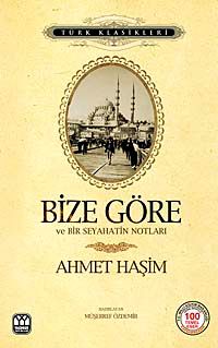 Bize Göre & Ve Bir Seyahatin Notları