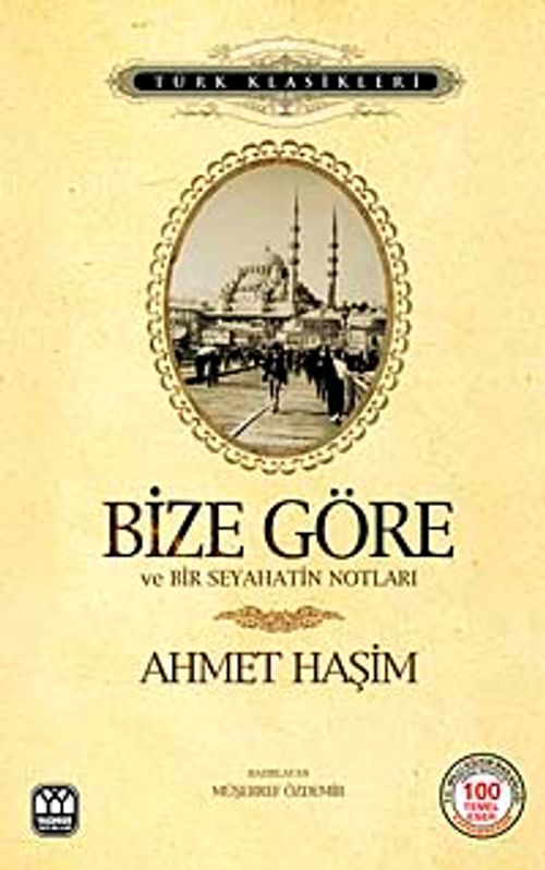 Bize Göre & Ve Bir Seyahatin Notları