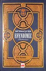 Efendimiz & Gönül Tahtımızın Eşsiz Sultanı (Ciltsiz)