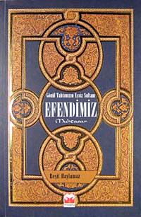 Efendimiz & Gönül Tahtımızın Eşsiz Sultanı (Ciltsiz)