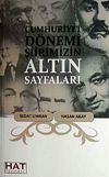 Cumhuriyet D&ouml;nemi Şiirimizin Altın Sayfaları