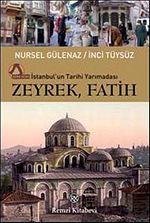 Zeyrek, Fatih & İstanbul'un Tarihi Yarımadası